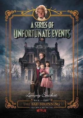 Book cover of The Bad Beginning by Lemony Snicket