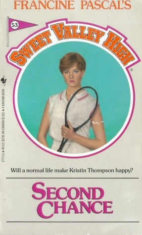 Book cover of Second Chance by Francine Pascal (Creator), Kate William