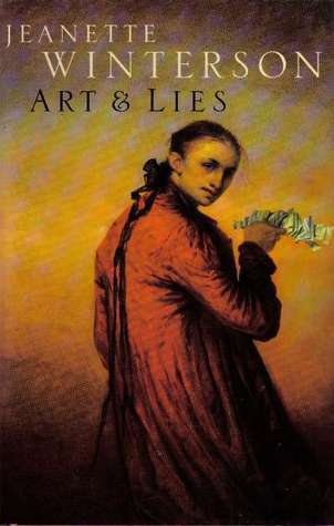 Book cover of Art & Lies by Jeanette Winterson