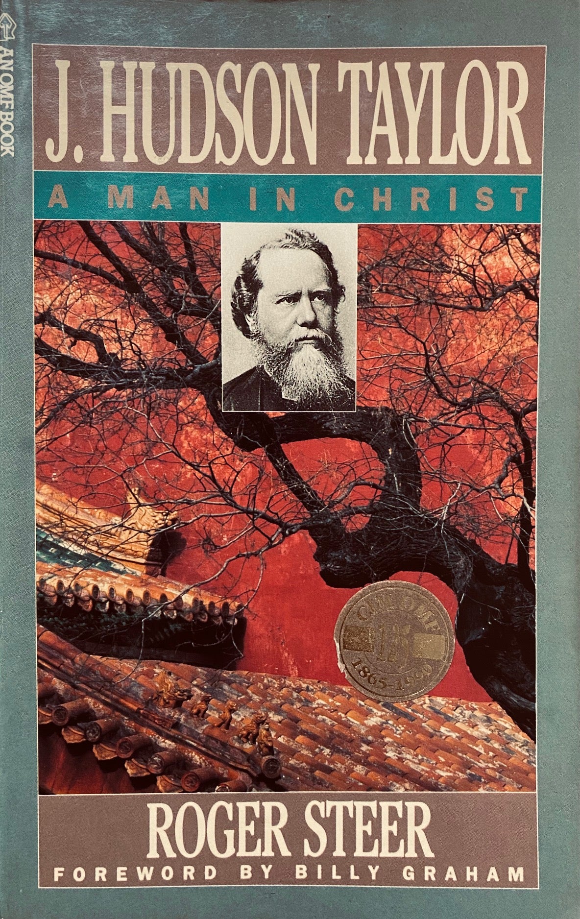 Book cover of J. Hudson Taylor: A Man In Christ by Roger Steer