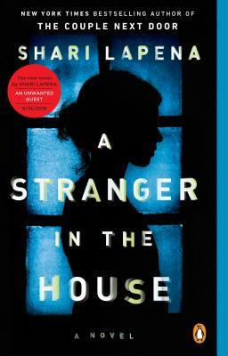 Book cover of A Stranger In The House by Shari Lapena