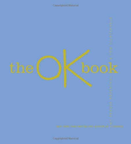 Book cover of The OK Book by Amy Krouse Rosenthal, Tom Lichtenheld (Illus.)