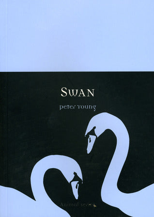 Book cover of Swan by Peter   Young
