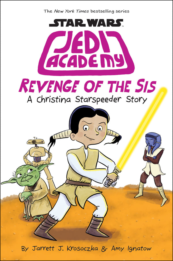 Book cover of Star Wars: Jedi Academy 7 - Revenge of the Sis by Amy Ignatow, Jarrett J. Krosoczka (Illus.)