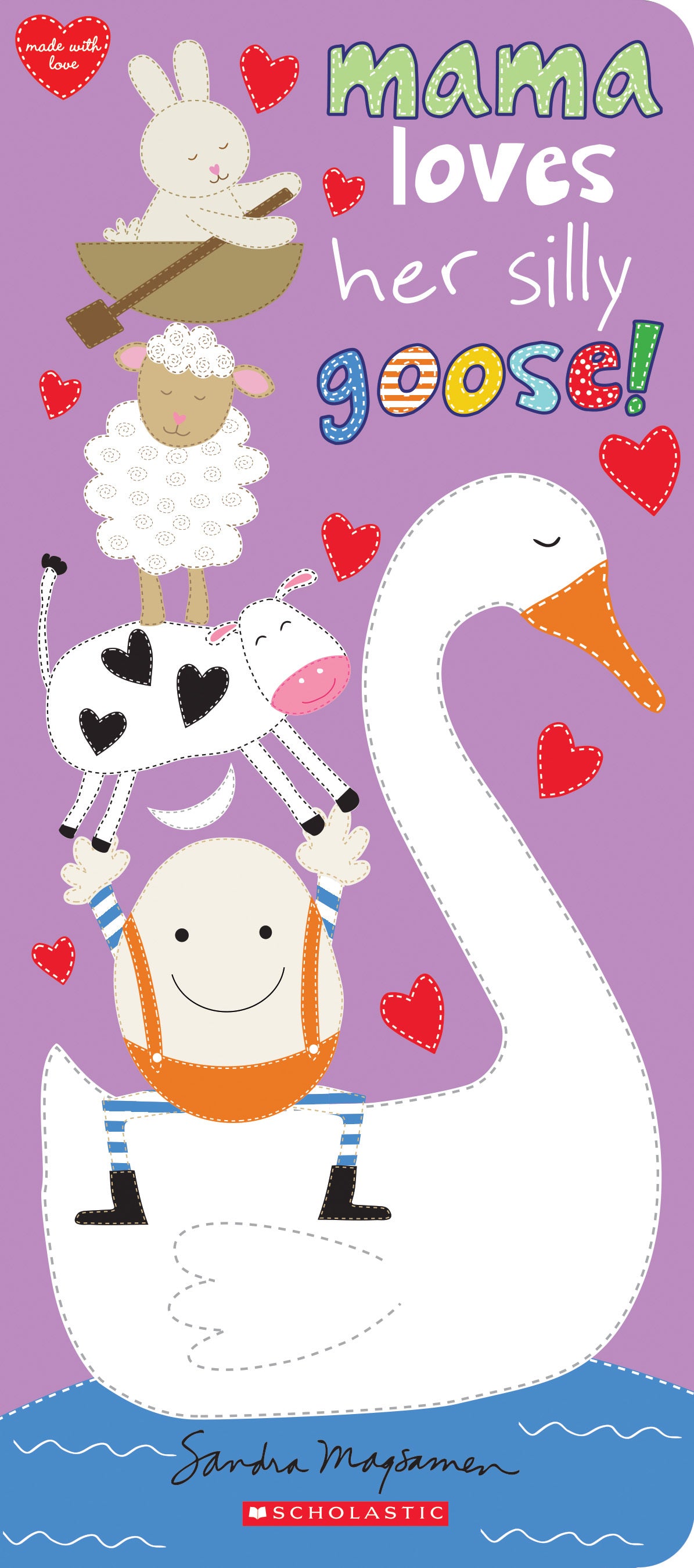 Book cover of Mama Loves Her Silly Goose! by Sandra Magsamen