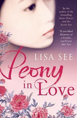 Book cover of Peony In Love by Lisa See