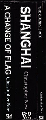 Book cover of China Coast Trilogy: Chinese Box; Change of Flag; Shanghai by Christopher New
