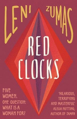 Book cover of Red Clocks by Leni Zumas