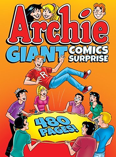 Book cover of Archie Giant Comics Surprise by Archie Superstars
