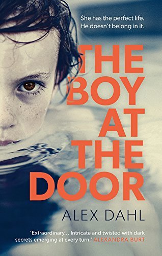 Book cover of The Boy at the Door by Alex Dahl