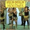 Book cover of African-American Holidays by Faith Winchester