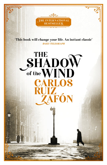 Book cover of The Shadow Of The Wind by Carlos Ruiz Zafón