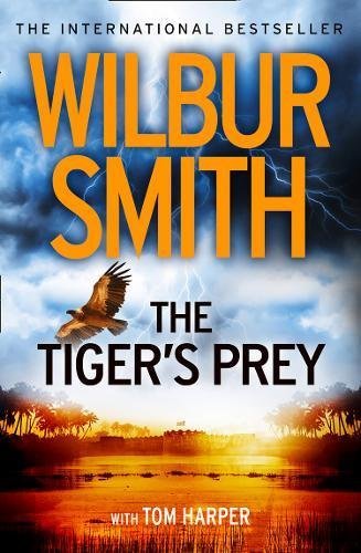 Book cover of The Tiger’s Prey by Wilbur Smith, Tom Harper (Contrib.)