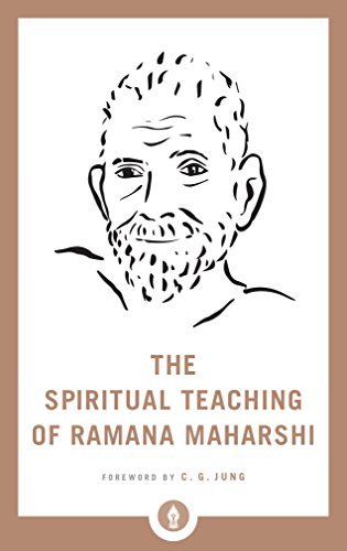 Book cover of The Spiritual Teaching of Ramana Maharshi by Ramana Maharshi, C.G. Jung (Foreword)