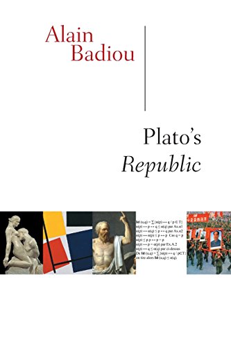 Book cover of Plato's Republic: A Dialogue in Sixteen Chapters, With a Prologue and an Epilogue by Alain Badiou