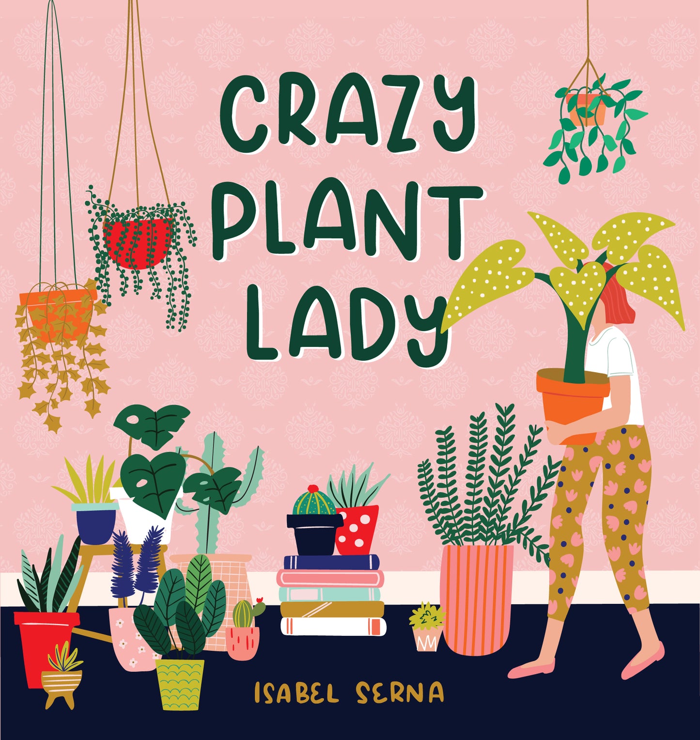 Book cover of Crazy Plant Lady by Isabel Serna