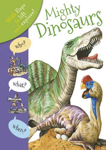 Book cover of Who? What? When? Dinosaurs by Anita Ganeri