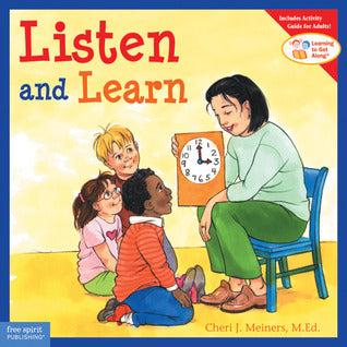 Book cover of Listen And Learn by Cheri J. Meiners, Meredith Johnson (Illus.)