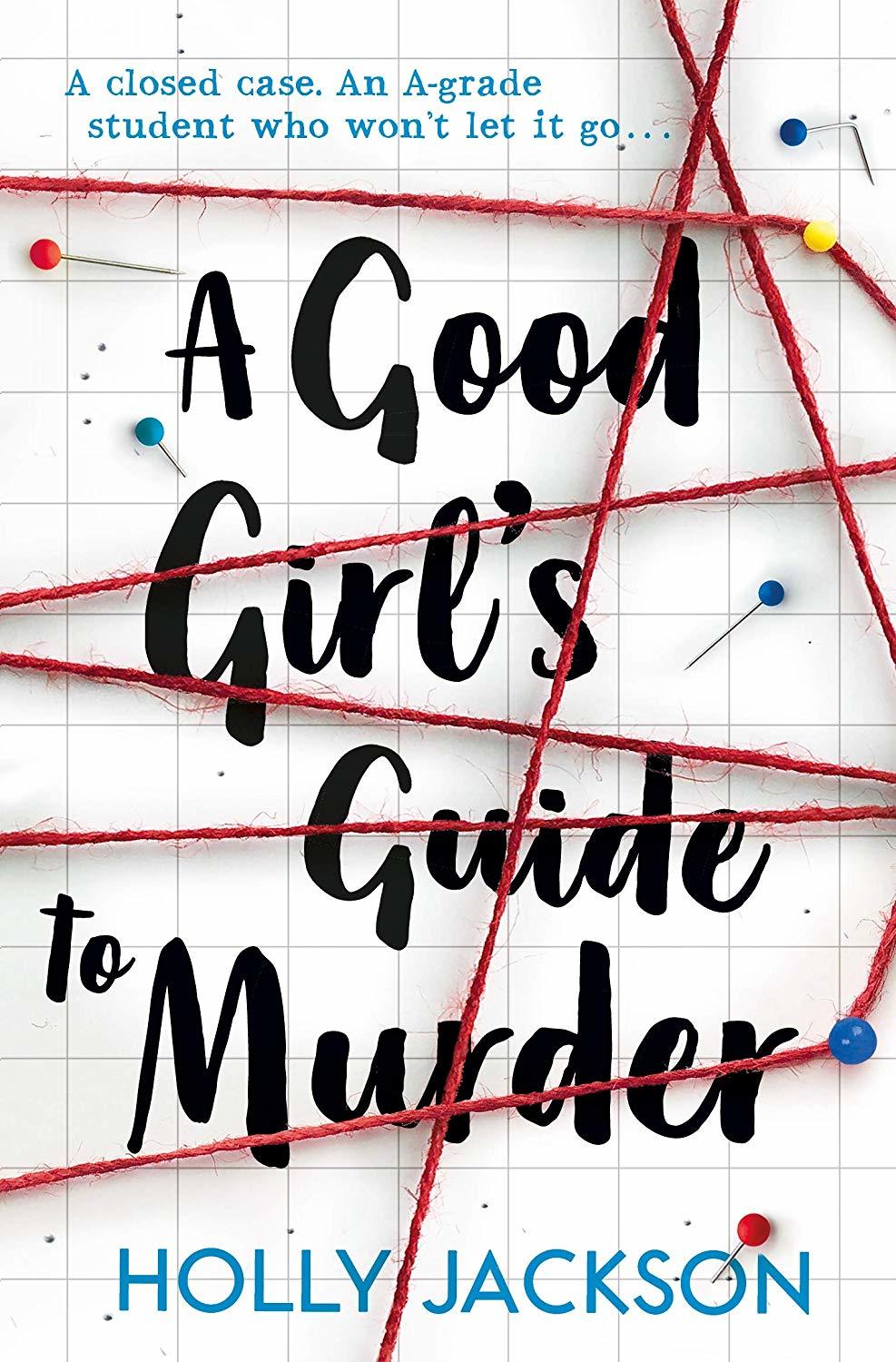 Book cover of A Good Girl's Guide to Murder by Holly  Jackson