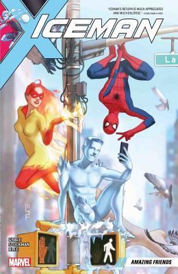 Book cover of Iceman, Vol. 3: Amazing Friends by Sina Grace, Nathan Stockman (Illus.)