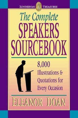 Book cover of The Complete Speakers Sourcebook: 8,000 Illustrations & Quotations For Every Occasion by Eleanor Lloyd Doan (Ed.)
