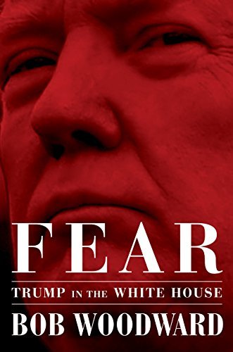 Book cover of Fear: Trump In The White House by Bob Woodward