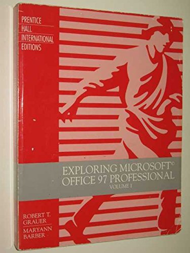 Book cover of Exploring Microsoft Office 97 Professional by Robert T. Grauer