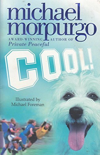 Book cover of Cool by Michael Morpurgo