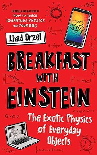 Book cover of Breakfast With Einstein by Orzel Chad