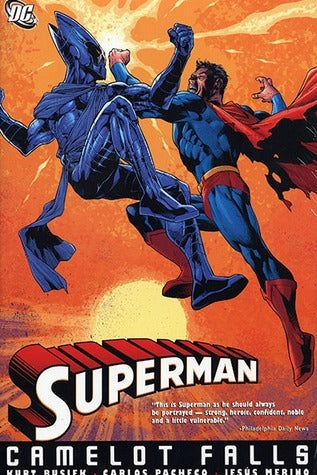 Book cover of Superman: Camelot Falls, Vol. 1 by Kurt Busiek, Carlos Pacheco (Illus.), Jesús Merino (Illus.)