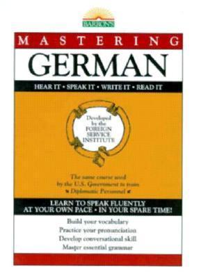 Book cover of Mastering German (Foreign Service Institute Language Series) by Foreign Service Language Institute
