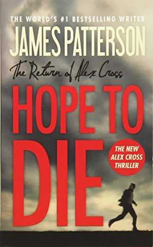 Book cover of Hope To Die by James  Patterson