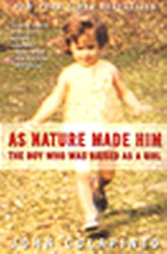 Book cover of As Nature Made Him: The Boy Who Was Raised as a Girl by John Colapinto