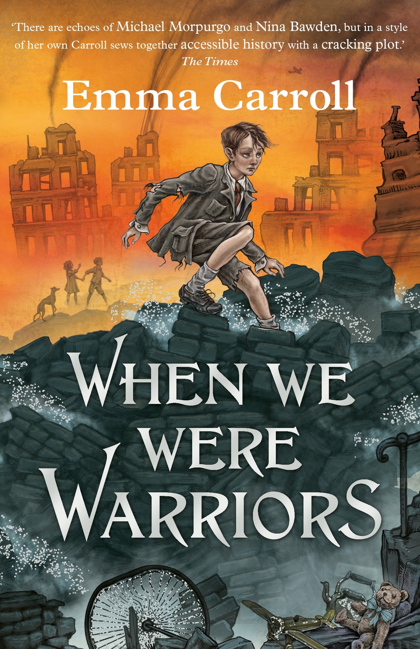 Book cover of When We Were Warriors by Emma Carroll