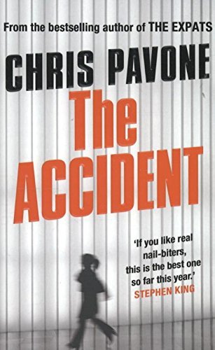 Book cover of The Accident by Chris  Pavone