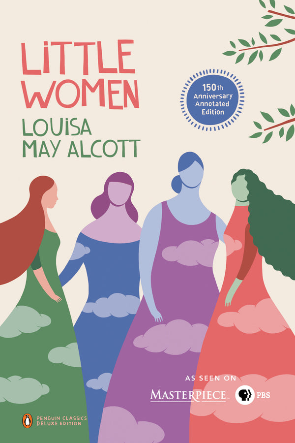 Book cover of Little Women by Louisa May Alcott, Anne Boyd Rioux (Editor, Introduction), Patti Smith (Foreword)