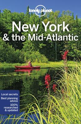 Book cover of Lonely Planet New York & The Mid-Atlantic 1 by Amy C. Balfour, Ray Bartlett, Michael Grosberg, Adam Karlin, Brian Kluepfel, Virginia Maxwell, Simon Richmond, Regis St. Louis, Karla Zimmerman, Ali Lemer, Robert Balkovich