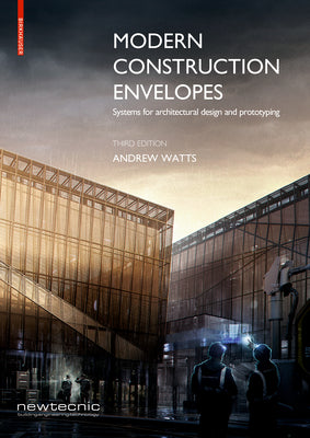 Book cover of Modern Construction Envelopes by Andrew  Watts