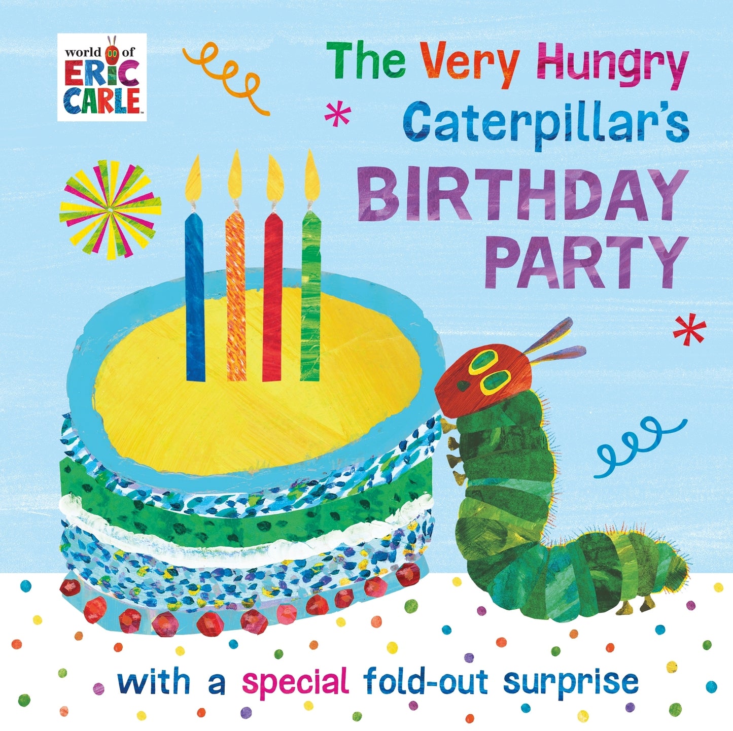 Book cover of The Very Hungry Caterpillar's Birthday Party by Eric Carle