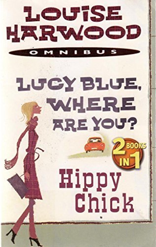 Book cover of Duo: Lucy Blue, Where Are You?/Hippy Chick by Louise Harwood