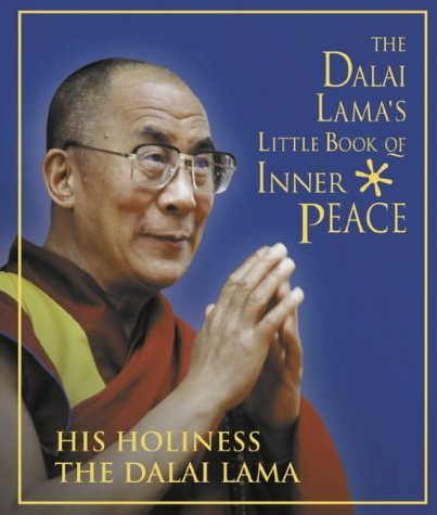 Book cover of The Dalai Lama's Little Book of Inner Peace by Dalai Lama XIV