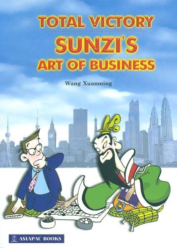 Book cover of Total Victory: Sunzi's Art Of Business by Wang Xuanming