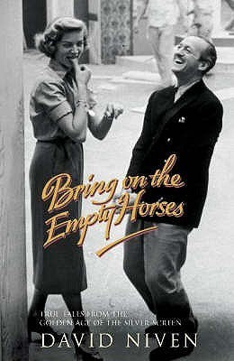 Book cover of Bring On The Empty Horses by David  Niven