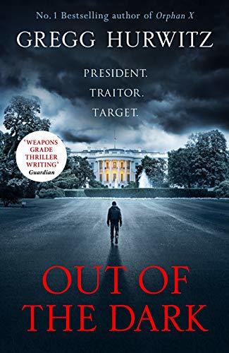 Book cover of Out Of The Dark by Gregg Hurwitz