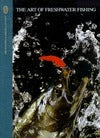 Book cover of The Art Of Freshwater Fishing by Dick Sternberg (editor)