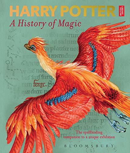 Book cover of Harry Potter - A History of Magic: The Book of the Exhibition by British Library