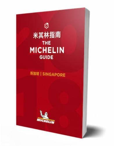 Book cover of Singapore 2018 - The Michelin Guide: The Guide Michelin by Guides Touristiques Michelin