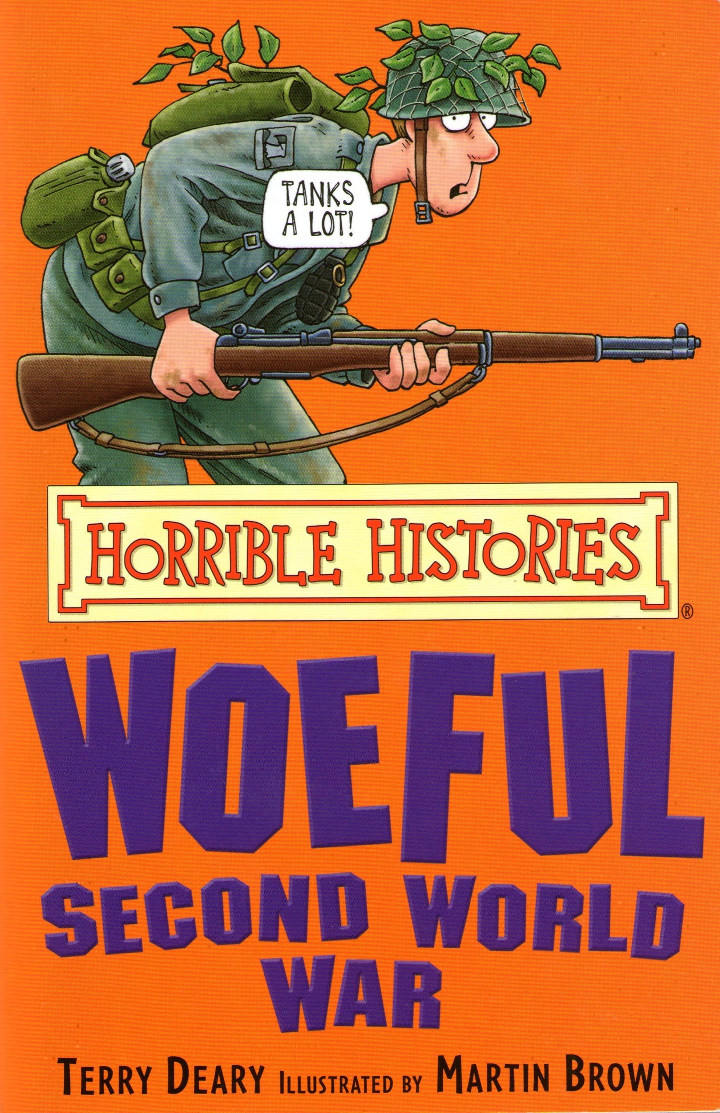 Book cover of Woeful Second World War by Terry Deary, Martin    Brown (Illus.)