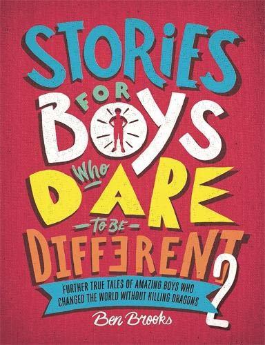 Book cover of Stories For Boys Who Dare To Be Different 2 by Ben Brooks