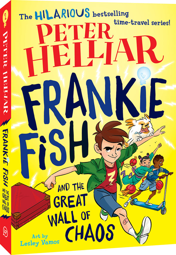 Book cover of Frankie Fish And The Great Wall Of Chaos by Peter Helliar